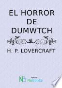 Libro El horror de Dumwtch