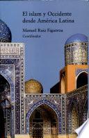 Libro El Islam y Occidente desde América Latina