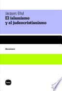 Libro El islamismo y el judeocristianismo