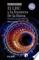Libro El LHC y la frontera de la física