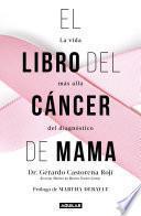 Libro El libro del cáncer de mama / The Breast Cancer Book