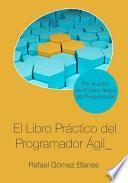 Libro El Libro Práctico del Programador Ágil