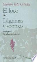 Libro El loco. Lágrimas y sonrisas