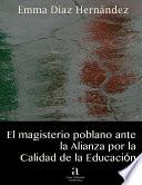 Libro El magisterio poblano ante la Alianza por la Calidad de la Educación