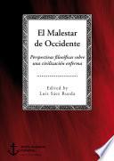 Libro El Malestar de Occidente. Perspectivas filosóficas sobre una civilización enferma