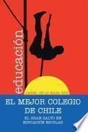 Libro EL MEJOR COLEGIO DE CHILE.