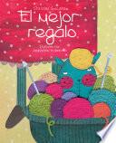 Libro El mejor regalo (The Best Gift)