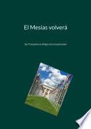 Libro El Mesías volverá