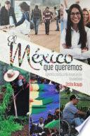 Libro El México que queremos