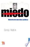 Libro El Miedo. Historia de Una Idea Politica