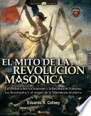 Libro El mito de la revolución masónica