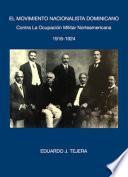 Libro El Movimiento Nacionalista Dominicano 1916-1924