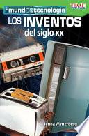 Libro El mundo de la tecnología: Los inventos del siglo XX (Tech World: 20th Century Inventions)