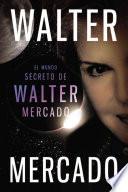Libro El mundo secreto de Walter Mercado