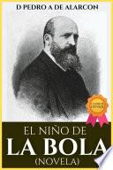 Libro EL NIÑO DE LA BOLA: NOVELA