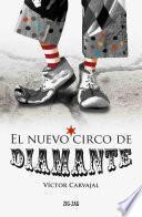 Libro El Nuevo circo de Diamante