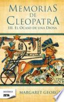 Libro El ocaso de una diosa (Memorias de Cleopatra 3)
