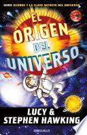 Libro El origen del universo / George and the Big Bang