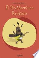 Libro El ornitorrinco rockero