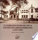 Libro El pabellón de Brasil de la Exposición Iberoamericana (1929-1999)
