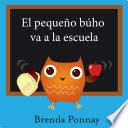 Libro El pequeño búho va a la escuela