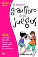 Libro El pequeño gran libro de los juegos