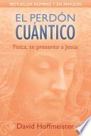 Libro El Perdón Cuántico