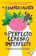 Libro El perfecto cerebro imperfecto