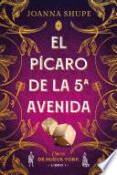 Libro El pícaro de la Quinta Avenida (Señoritas de Nueva York 1)