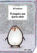 Libro El pingüino que quería saber
