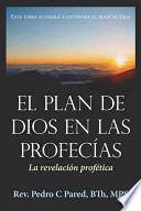 El Plan De Dios En Las Profecías
