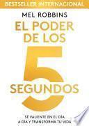 Libro El poder de los 5 segundos (Edición Colombiana)