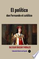 Libro El político don Fernando el católico