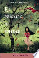 Libro El príncipe de soledad