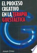 Libro El Proceso Creativo En LA Terapia Guestaltica / Creative Process in Gestalt Therapy