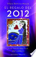 Libro El regalo del 2012
