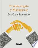 Libro El reloj, el gato y Madagascar