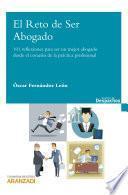 Libro El Reto de ser Abogado
