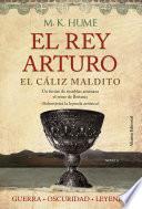 Libro El rey Arturo (III). El cáliz maldito