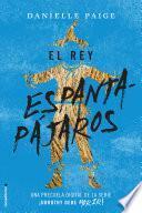 Libro El rey espantapájaros