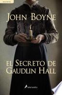 Libro El secreto de Gaudlin Hall