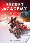 Libro El secreto de Meteora (Secret Academy 4)