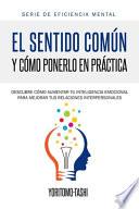 Libro El Sentido Común y Cómo Ponerlo en Práctica