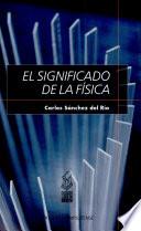 Libro El Significado de la física