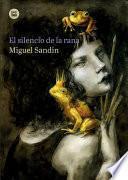 Libro El Silencio de la Rana