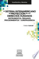 Libro El Sistema Interamericano de Protección de los Derechos Humanos.