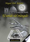 Libro El sonido del triángulo