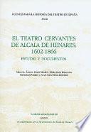 Libro El Teatro Cervantes de Alcalá de Henares, 1602-1866