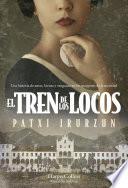 Libro El tren de los locos