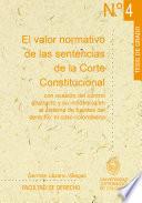 Libro El valor normativo de las sentencias de la Corte Constitucional